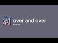 [Lyrics] over and over - Off Main Vocal / やなぎなぎ