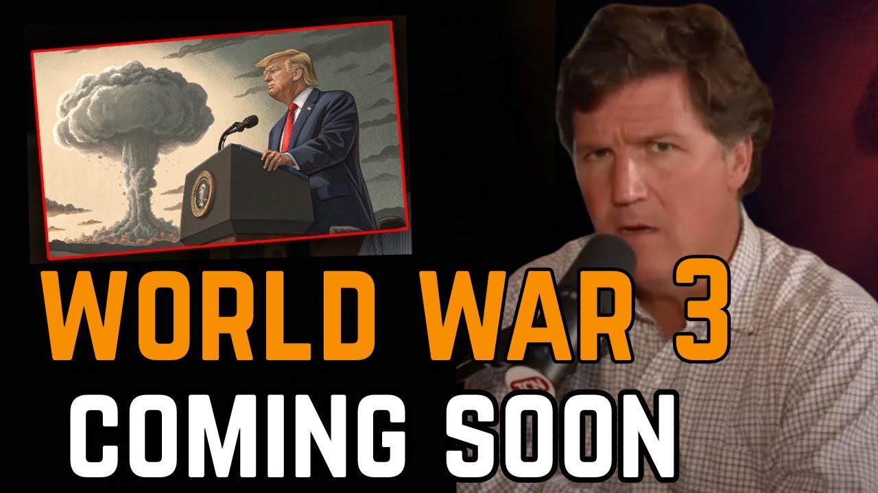Tucker Carlson Says WORLD WAR 3 Is Coming SOON