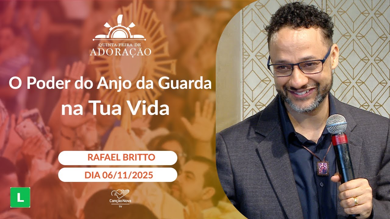 O Poder do Anjo da Guarda na Tua Vida - Rafael Britto (06/11/2025)