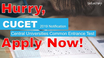 🎓 CUCET 2019 Notification – Central Universities Common Entrance Test
