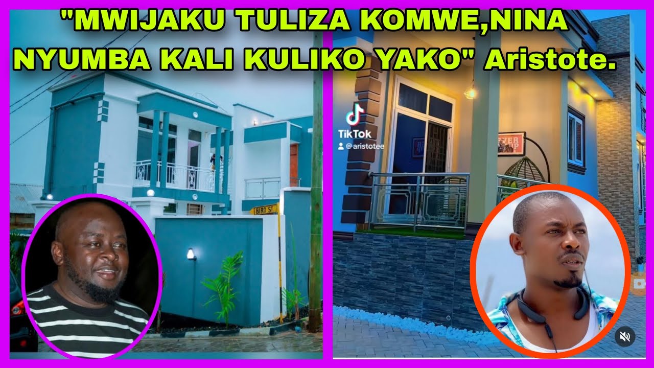 MWIJAKU TULIA NINA NYUMBA KALI KULIKO YAKO! ARISTOTE AONESHA JUMBA LAKE LA KIFAHARI,HEKA MBILI BUNJU