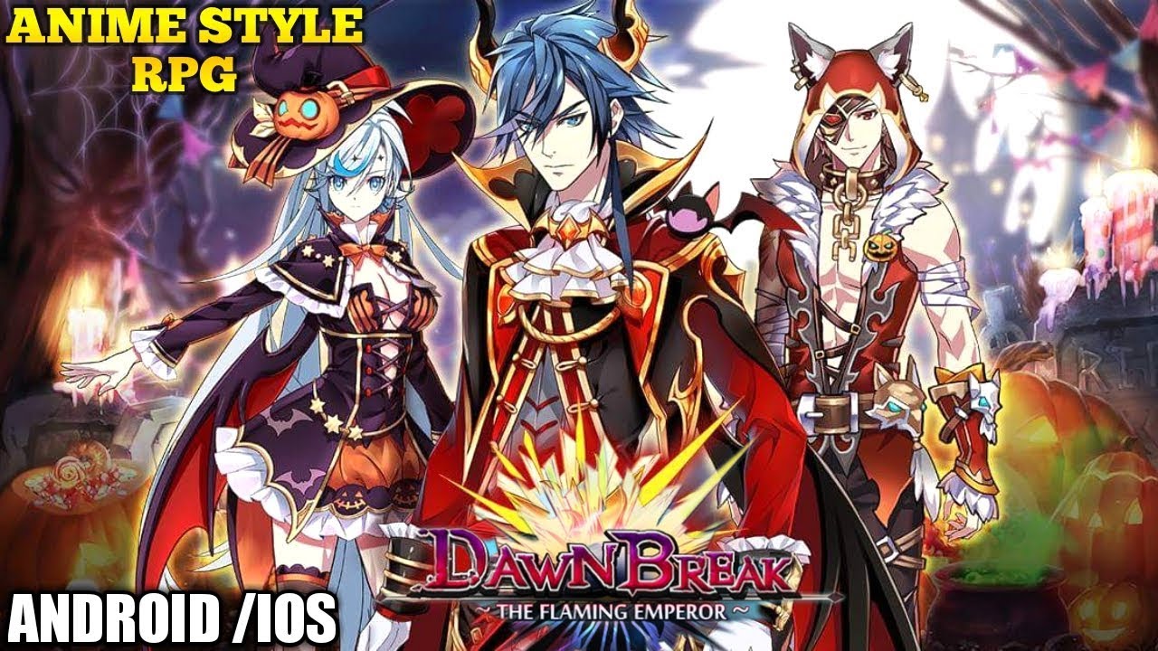 Dawn Break: The Flaming Emperor Gameplay Android/IOS