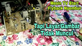 Mesin TV Sharp Slim Start Flyback Nyembur_Tapi layar Blank Tidak ada Gambar