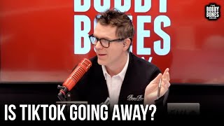 Is TikTok Going Away? Bobby Shares His Thoughts