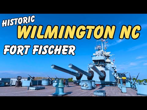 Wilmington NC: Battleship, Downtown & Civil War Fort