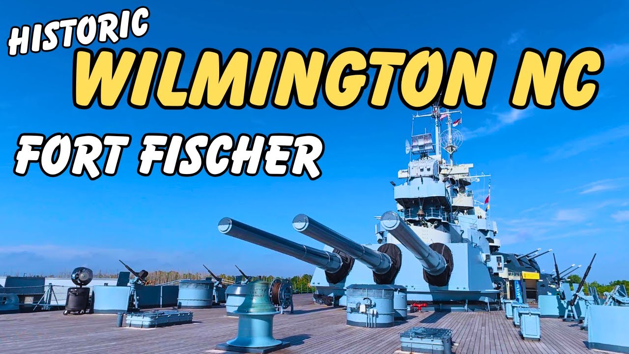 Wilmington NC: Battleship, Downtown & Civil War Fort