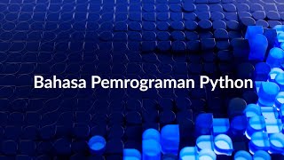 Python 3: Data Type dan Modul Matematika