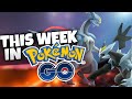 THIS WEEK IN POKÉMON GO: CAN'T MISS RAID DAY and New Pokémon! January 5 - 12