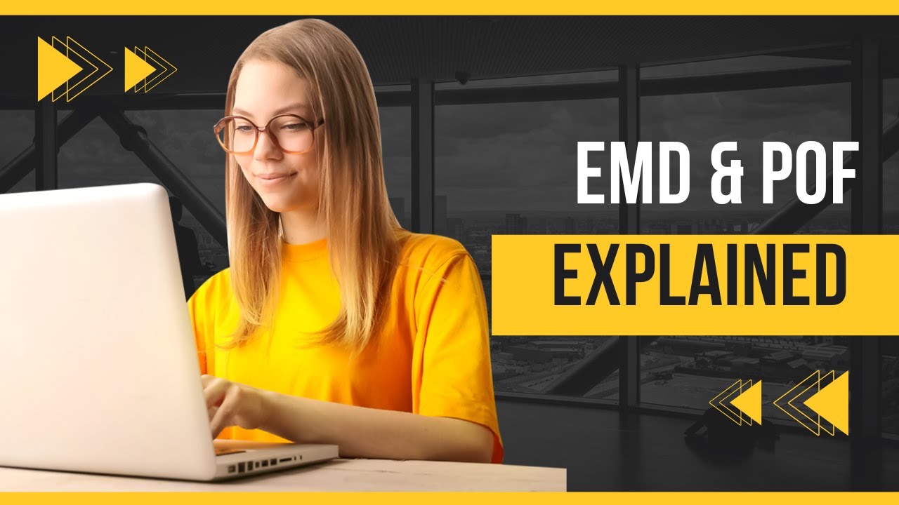 Understanding EMD and Proof of Funds