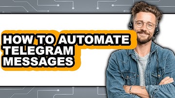 How to Automate Telegram Messages - Step by Step