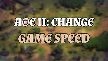 How to change Game Speed in Age of Empires 2 Definitive Edition