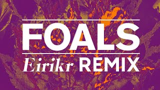 Wash Off - Foals (Eirikr Remix) #WashOff #foals #remix