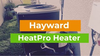 Hayward HeatPro Heater Pool School Basics
