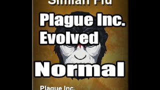 Plague Inc. Evolved: Simian Flu (NO BS Tutorial)
