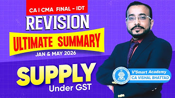 01: IDT Revision Supply under GST | CA CS CMA Final | JAN
