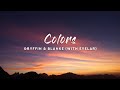 Gryffin Blanke Colors Lyrics With Eyelar Gryffin Blanke Colors Lyrics With Eyelar