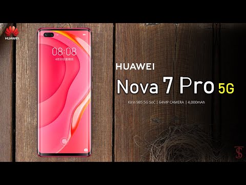 Huawei Nova 7 Pro 5G Price, Official Look, Specifications, 8GB RAM, Camera, Features & Sale Details