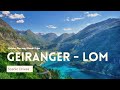 Geiranger - Lom | Norway Road Trips