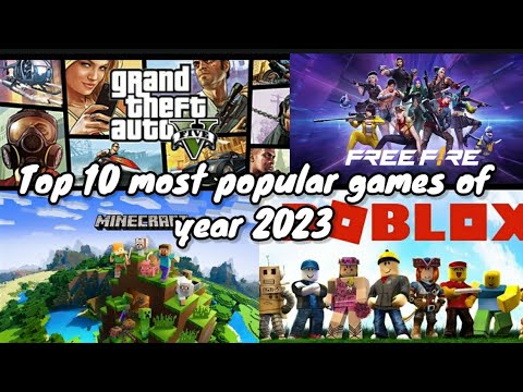 Top 10 most popular games of year 2023 - YouTube