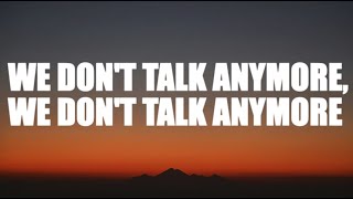 Charlie Puth  We Don't Talk Anymore (Lyrics)