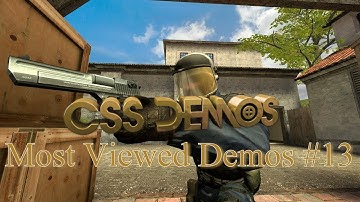 Most Viewed Demos #13 [Old and New CS:S]