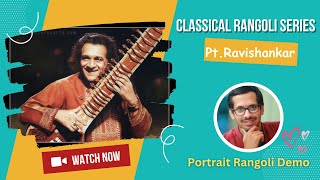 Classical Portrait Rangoli series-2 | Portrait Rangoli | Pt. Ravishankar | Rangoli Demo