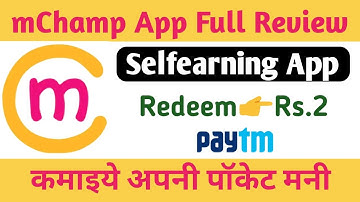 mChamp App Review | Best selfearning app 2020 | New earn money app | Technical Gyan