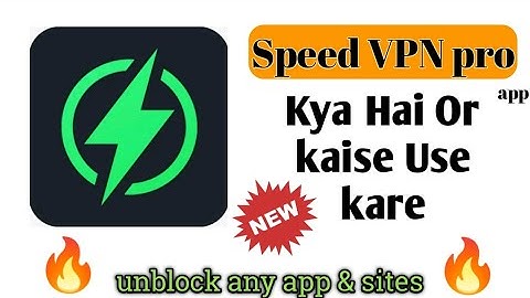 vpn app | speed vpn pro | Fast vpn | speed vpn pro app kaise use kare | How to use speed vpn pro app