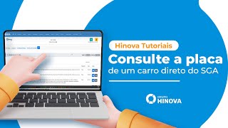 CONSULTA DE INFORMAÇÕES: Veja como pesquisar o histórico de veículos no seu SGA da Hinova screenshot 1