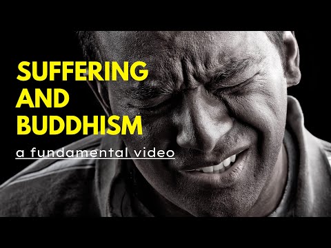 BUDDHISM AND SUFFERING - a fundamental thought process