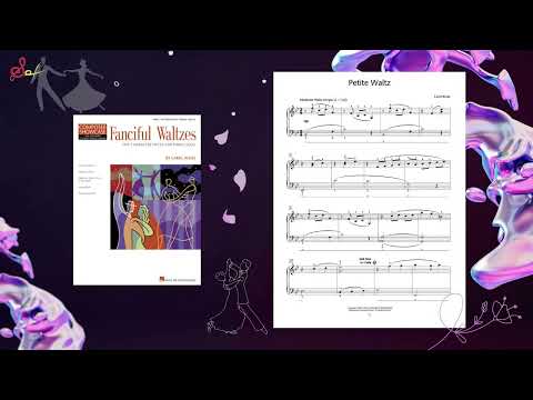 Fanciful Waltzes :  Petite Waltz 小華爾茲