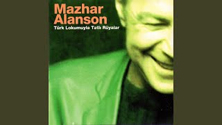 Video thumbnail of "Mazhar Alanson - Yandım"
