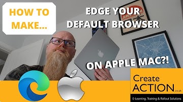 How to make EDGE your DEFAULT BROWSER on an APPLE Mac