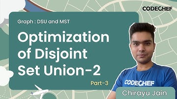 Optimization of Disjoint Set Union -2 | Part 3 | Graph - DSU and MST | CodeChef Tutorials