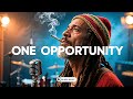🌴💪ONE OPPORTUNITY – This reggae will make your day strong (Lyric Video)☘️✅
