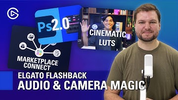 Wave Link Audio Magic, OBS Layouts In A Few Clicks, & Cinematic Facecam Color | Elgato Flashback Ep7
