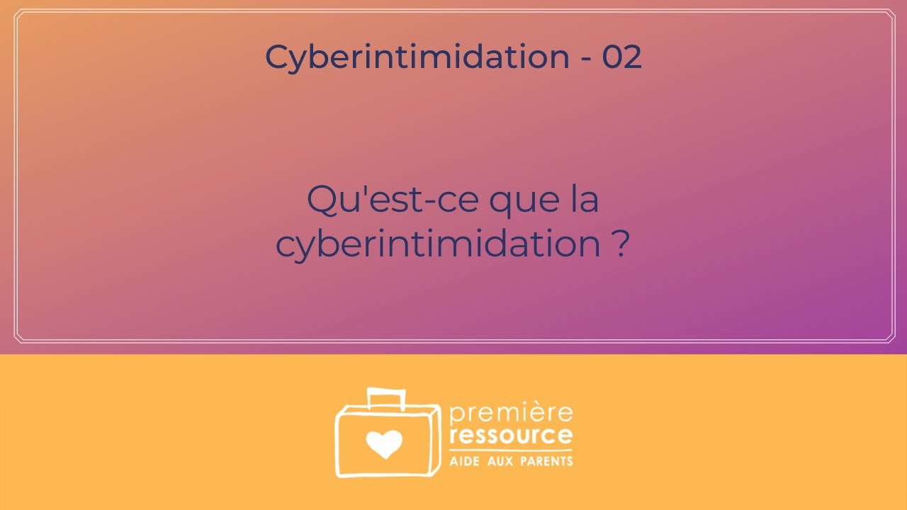 Qu'est-ce que la cyberintimidation ?