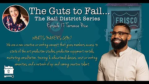 The Guts to Fail | Episode 17: Terrance Price