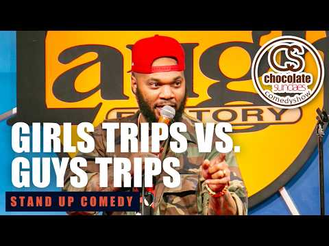 Girls Trips vs. Guys Trips - Comedian Desi Alexander - Chocolate Sundaes Standup Comedy