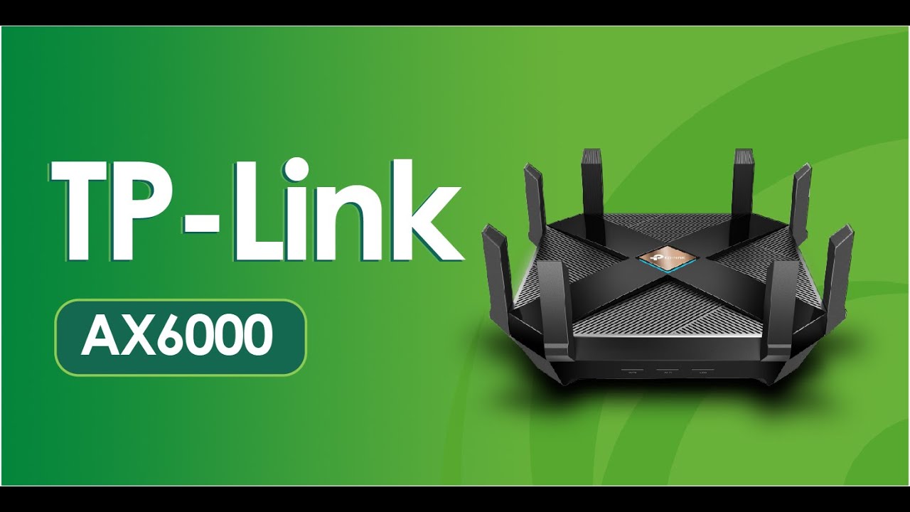 TPLink Router AX6000 WiFi 6 (Archer AX6000) 802.11ax Wireless 8
