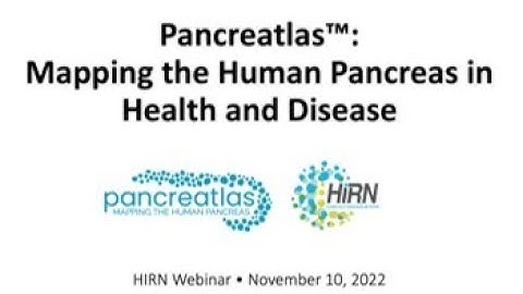 Webinar: Pancreatlas™: Mapping the Human Pancreas in Health and Disease