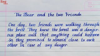 Moral Story: The Bear and The two Friends | story writing | moral story | English writing|Eng Teach
