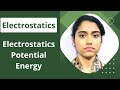Electrostatics Potential Energy / Class - XII /JEE / NEET / 9477522774