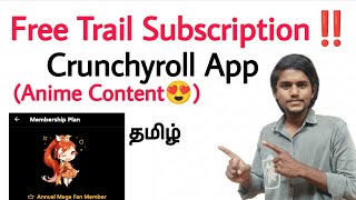 crunchyroll anime | crunchyroll free trail | crunchyroll subscription| 7days free trail |anime tamil