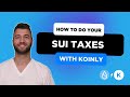 How To Do Your Sui Taxes FAST With Koinly