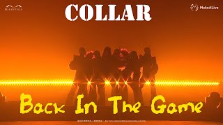 BACK IN THE GAME -  COLLAR CRUSH LIVE 2024 字幕版 #collar  #backinthegame