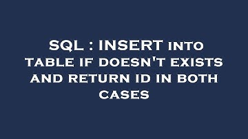 SQL : INSERT into table if doesn