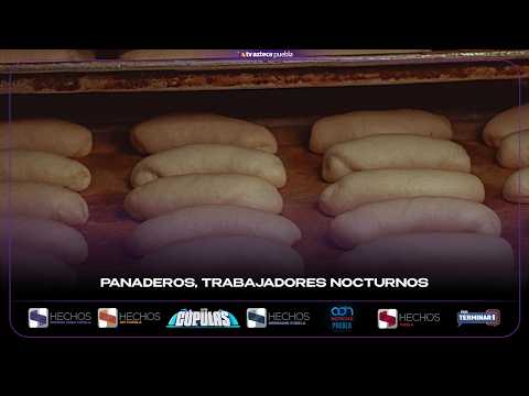 El pan se hace de noche