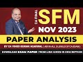 Watch CA Final SFM Nov 2023 Paper Analysis By CA Vinod Kumar Agarwal | AS Foundation | Vknow.in