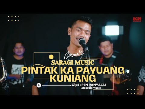 PINTAK KA PAYUANG KUNIANG COVER SARAGI MUSIC 